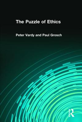 The Puzzle of Ethics - Vardy, Peter