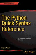 The Python Quick Syntax Reference