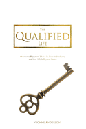 The Qualified Life