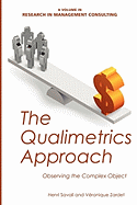 The Qualimetrics Approach: Observing the Complex Object