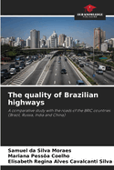 The quality of Brazilian highways