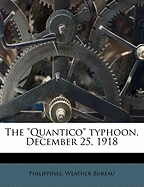 The Quantico Typhoon, December 25, 1918