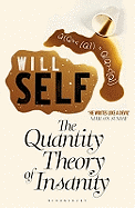 The Quantity Theory of Insanity