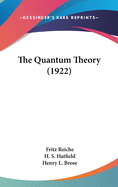 The Quantum Theory (1922)