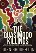 The Quasimodo Killings