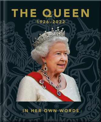 The Queen 1926-2022: In Her Own Words - Orange Hippo!