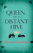 The Queen of a Distant Hive