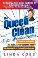 The Queen of Clean Clean Like the Queen [UNABRIDGED