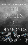 The Queen of Diamonds: Part 2 of the Red Dog Conspiracy