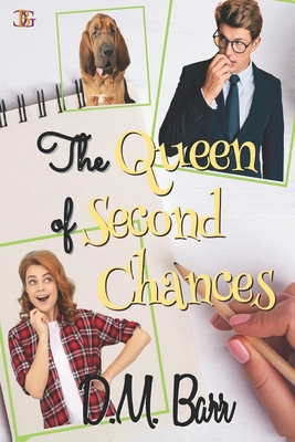 The Queen of Second Chances - Barr, D M