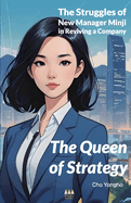 The Queen of Strategy: The Struggles of New Manager Minji in Reviving a Company
