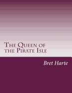 The Queen of the Pirate Isle