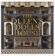 The Queen's Dolls' House: Revised and Updated Edition
