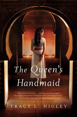 The Queen's Handmaid - Higley, Tracy L