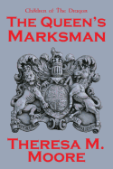 The Queen's Marksman