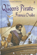 The Queen's Pirate - Francis Drake