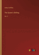 The Queen's Shilling: Vol. 2