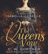 The Queen's Vow: A Novel of Isabella of Castile