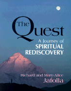 The Quest: A Journey of Spiritual Rediscovery