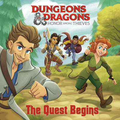 The Quest Begins (Dungeons & Dragons: Honor Among Thieves) - Huntley, Matt (Adapted by)