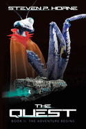 The Quest: Book II: The ADVENTURE BEGINS