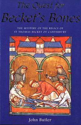 The Quest for Becket's Bones - Butler, John, Professor