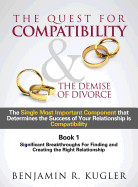 The Quest For Compatibility & the Demise of Divorce