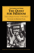 The Quest for Freedom: Belgian Resistance in World War II - Files, Yvonne