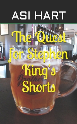 The Quest for Stephen King's Shorts - Hart, Asi