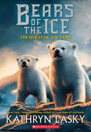 The Quest of the Cubs (Bears of the Ice #1): Volume 1