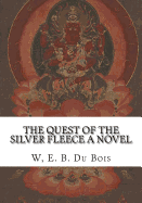 The quest of the silver fleece; a novel.