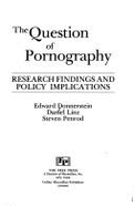 The Question of Pornography: Research Findings and Policy Implications