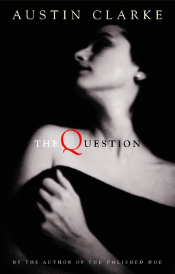 The Question - Clarke, Austin