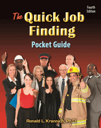 The Quick Job Finding Pocket Guide: 10 Steps to Jump-Start Your Career . . . and Life!