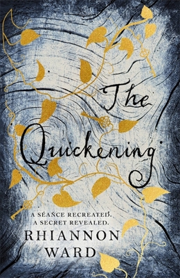 The Quickening - Ward, Rhiannon