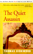 The Quiet Assassin