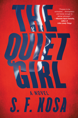 The Quiet Girl - Kosa, S. F.