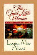 The Quiet Little Woman: A Christmas Story