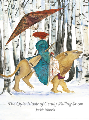 The Quiet Music of Gently Falling Snow - Morris, Jackie