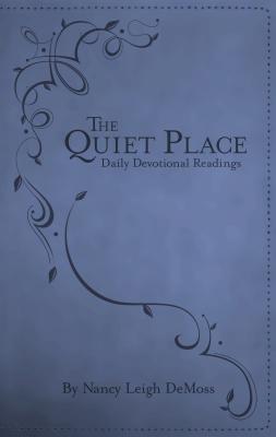 The Quiet Place - Demoss, Nancy Leigh