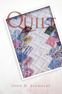 The Quilt - Reynolds, John N