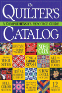 The Quilter's Catalog: A Comprehensive Resource Guide