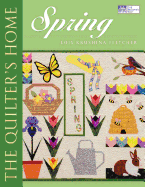 The Quilter's Home: Spring Print on Demand Edition