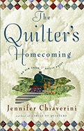 The Quilter's Homecoming: An ELM Creek Quilts Novel - Chiaverini, Jennifer