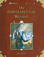 The Quintessential Wizard: Book One