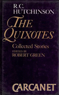 The Quixotes: Collected Stories