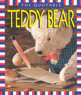 The Quotable Teddy Bear