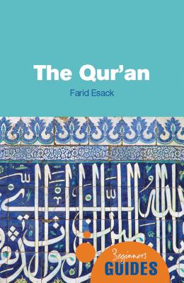 The Qur'an: A Beginner's Guide - Esack, Farid