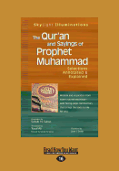 The Qur'an and Sayings of Prophet Muhammad: Selections Annotated & Explained