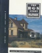 The R.G.S. Story: Rio Grande Southern - Collman, Russ, and McCoy, Dell A., and Graves, William A.